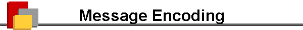 Message Encoding